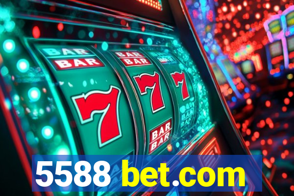 5588 bet.com